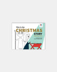 This Is the Christmas Story: Coloring Book | Kids Read Truth