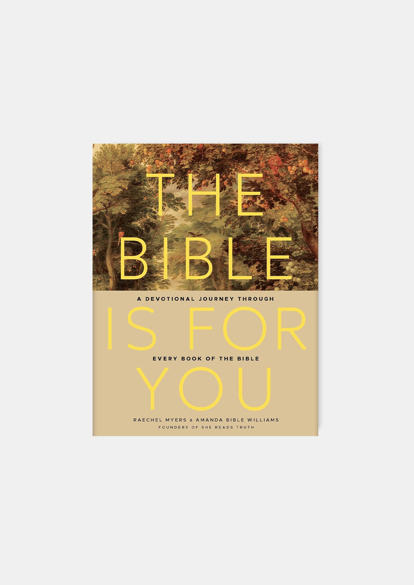 The Bible Is for You: A Devotional Journey Through Every Book of the Bible